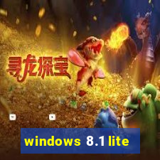 windows 8.1 lite